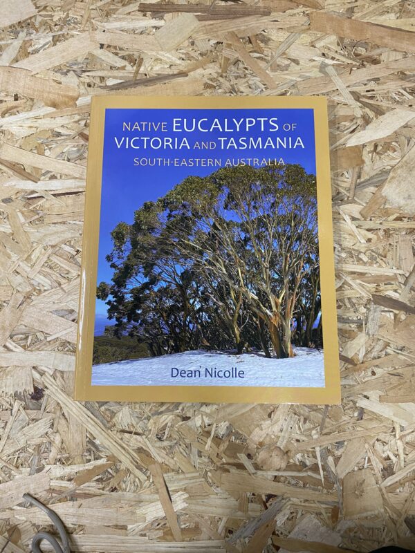 Cover of the Native Eucalypts of Victoria and Tasmania book, showcasing vibrant images of various eucalypt species native to south-eastern Australia.