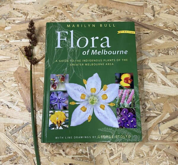 The cover of the Flora of Melbourne book features detailed botanical illustrations, reflecting its focus on the rich diversity of the region's native plant life.