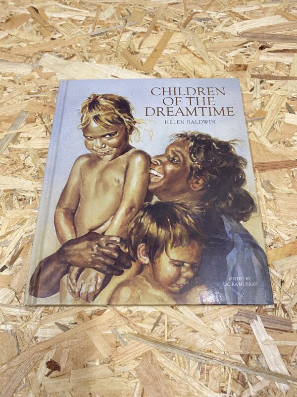 Cover of Children of the Dreamtime by Helen Baldwin, featuring a vibrant painting of Aboriginal children set against the Central Australian landscape.