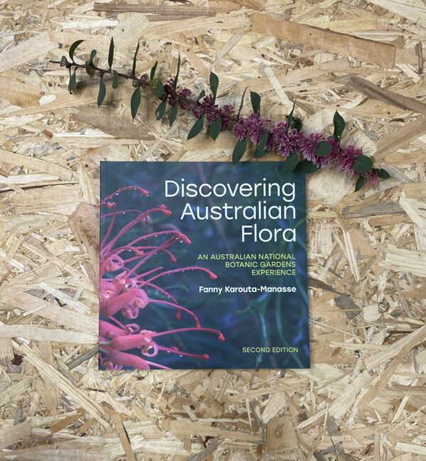 The cover of Discovering Australian Flora features a vibrant photograph showcasing the diversity of Australia's native plants, reflecting the book's focus on the country's unique botanical heritage.