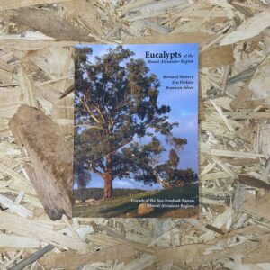Cover of Eucalypts of the Mount Alexander Region by Bernard Slattery, Ern Perkins, and Bronwyn Silver, featuring illustrations of various eucalypt species native to central Victoria's Box-Ironbark forests.