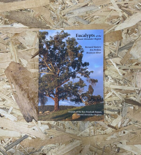 Cover of Eucalypts of the Mount Alexander Region by Bernard Slattery, Ern Perkins, and Bronwyn Silver, featuring illustrations of various eucalypt species native to central Victoria's Box-Ironbark forests.