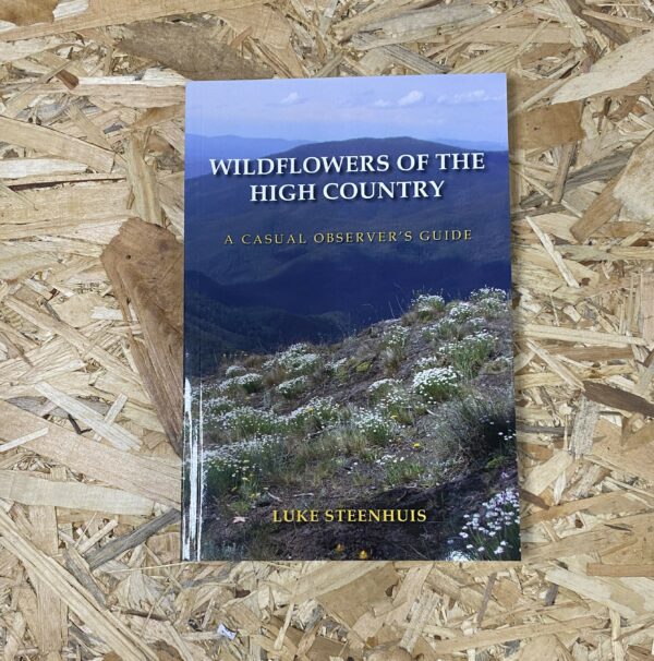 Cover of Wildflowers of the High Country by Luke Steenhuis, showcasing a vibrant collage of native alpine wildflowers set against a backdrop of Australia's mountainous terrain.